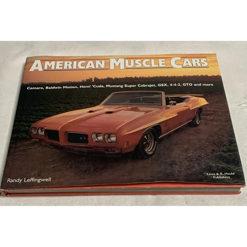 American Muscle Cars By Randy Leffingwell Hardcover with Dust Cover 1996